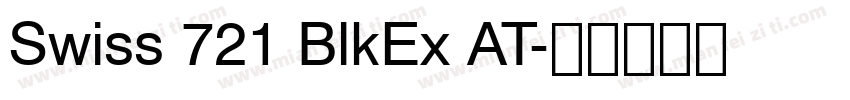 Swiss 721 BlkEx AT字体转换